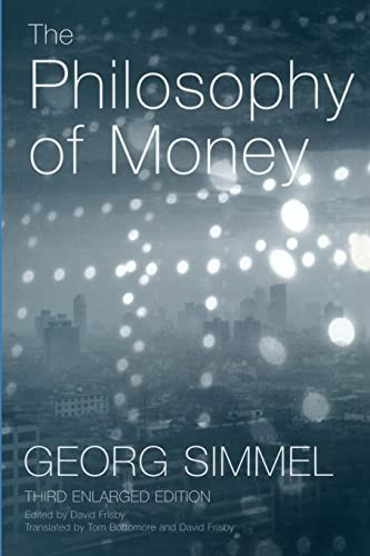 The Philosophy Of Money 3rd Edition Simmel Georg