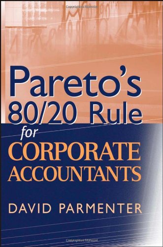 Paretos 8020 Rule For Corporate Accountants 1st Edition Parmenter