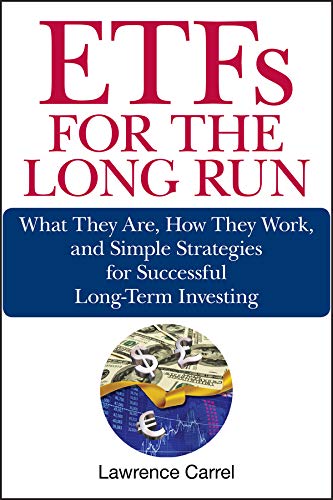 Etfs For The Long Run 1st Edition Carrel Lawrence