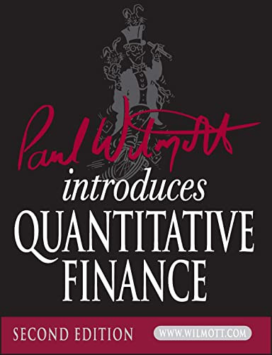 Paul Wilmott Introduces Quantitative Finance 2nd Edition Wilmott
