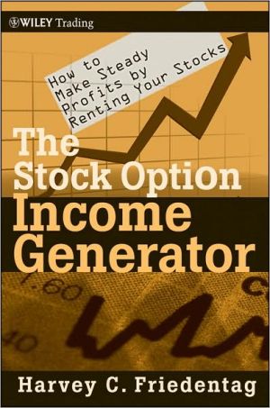 The Stock Option Income Generator 1st Edition Friedentag