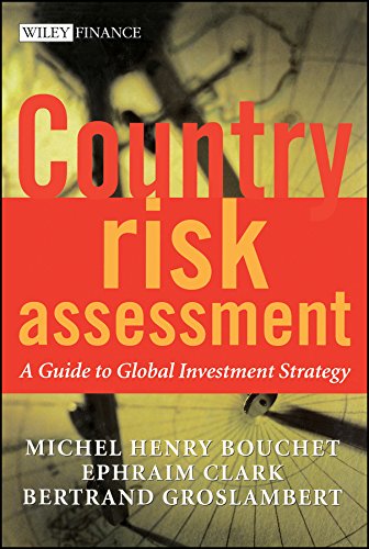 Country Risk Assessment A Guide To Global Investment Strategy 1st Edition Bouchet