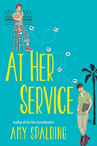 At Her Service Out In Hollywood 2 1st Edition Amy Spalding