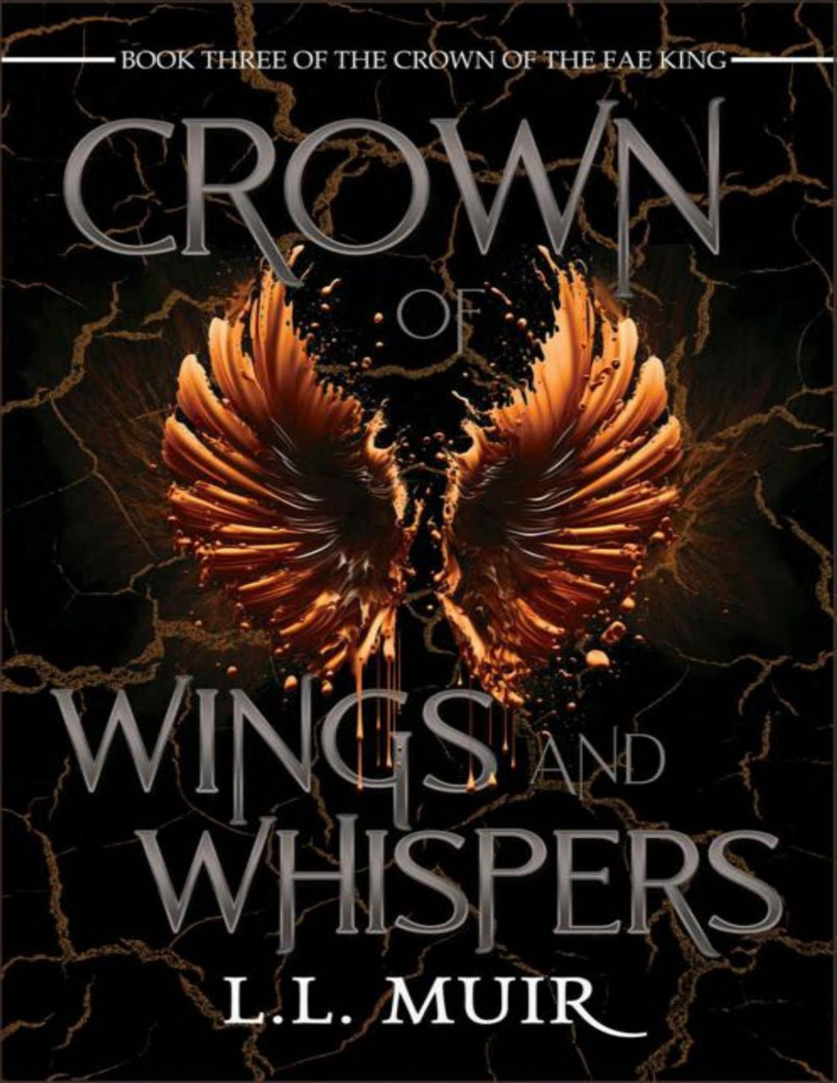 Crown Of Wings And Whispers Crown Of The Fae King Book 3 Ll Muir