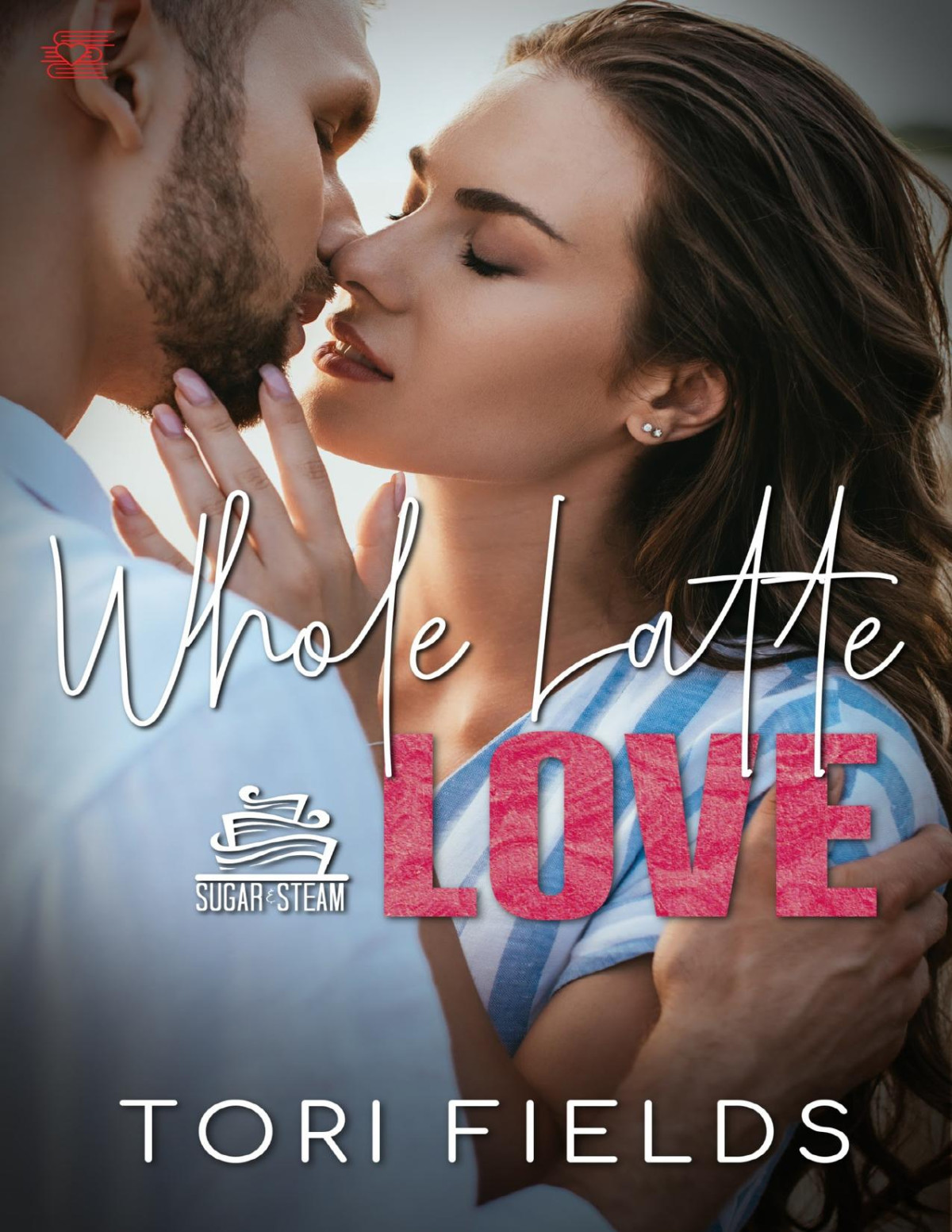 Whole Latte Love Small Town Writer Romance Tori Fields