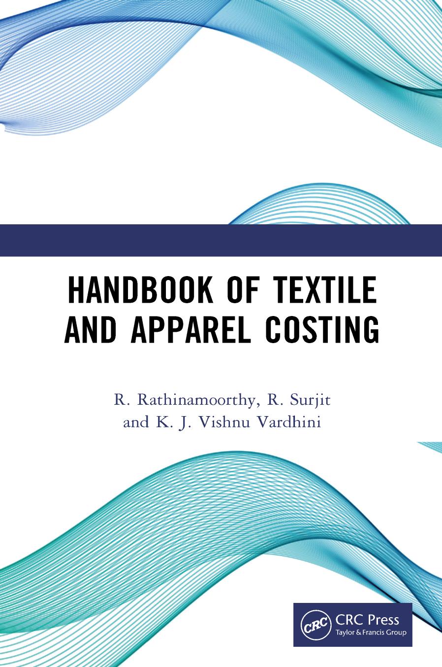 Handbook Of Textile And Apparel Costing R Rathinamoorthy R Surjit