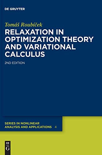 Relaxation In Optimization Theory And Variational Calculus 2nd Edition Tom Roubek