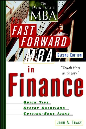 The Fast Forward Mba In Finance 2nd Edition Tracy John A