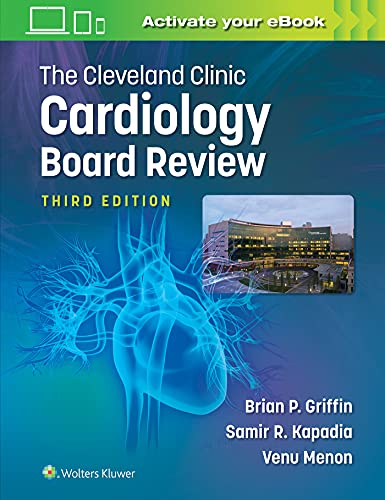 The Cleveland Clinic Cardiology Board Review 3e Dec 24 20211496399188lww Third Brian P Griffin