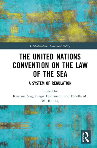The United Nations Convention On The Law Of The Sea 1st Edition Siig