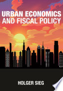 Urban Economics And Fiscal Policy Holger Sieg