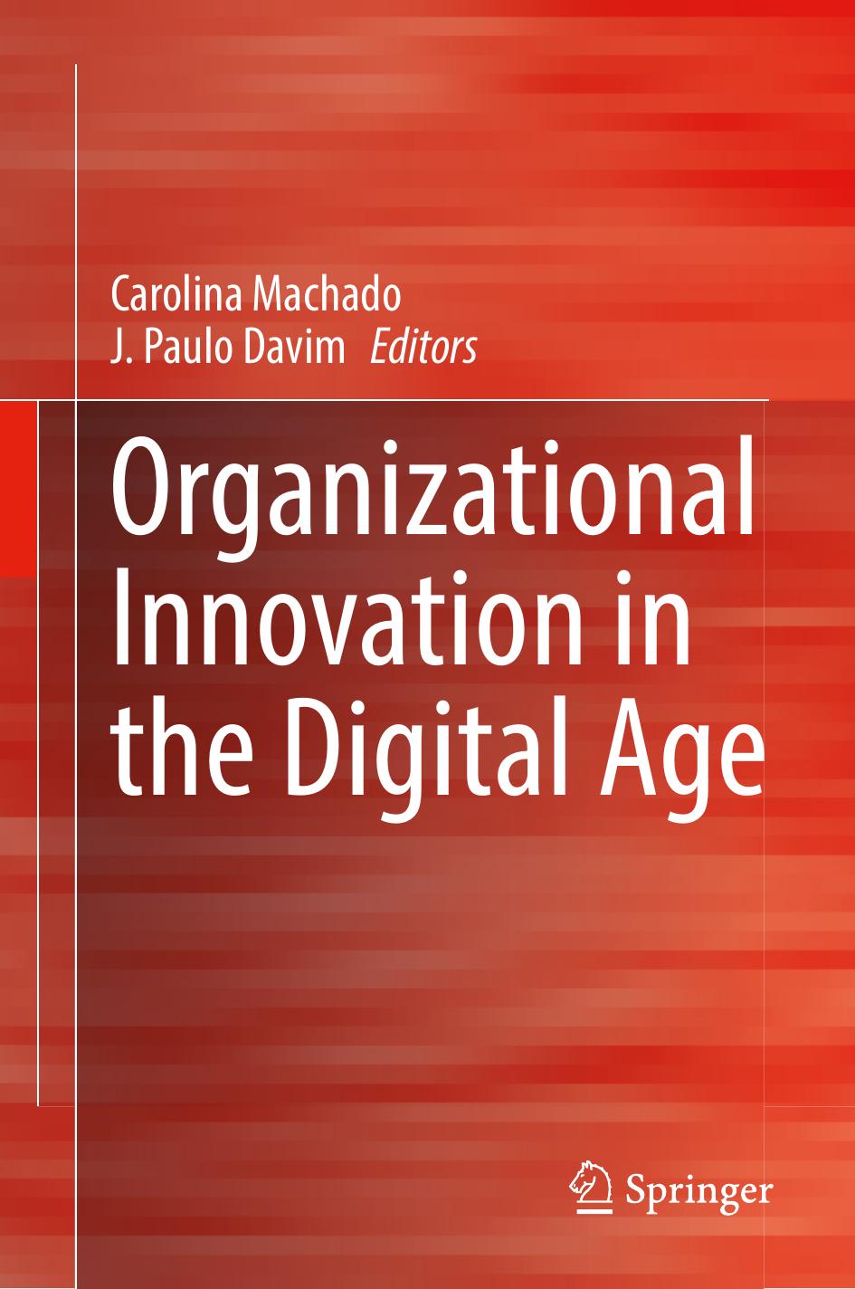 Organizational Innovation In The Digital Age 1st Edition Carolina Machado
