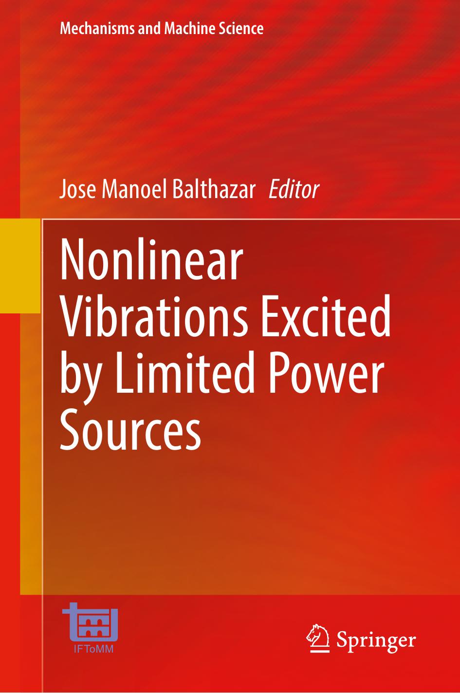 Nonlinear Vibrations Excited By Limited Power Sources Jose Manoel Balthazar