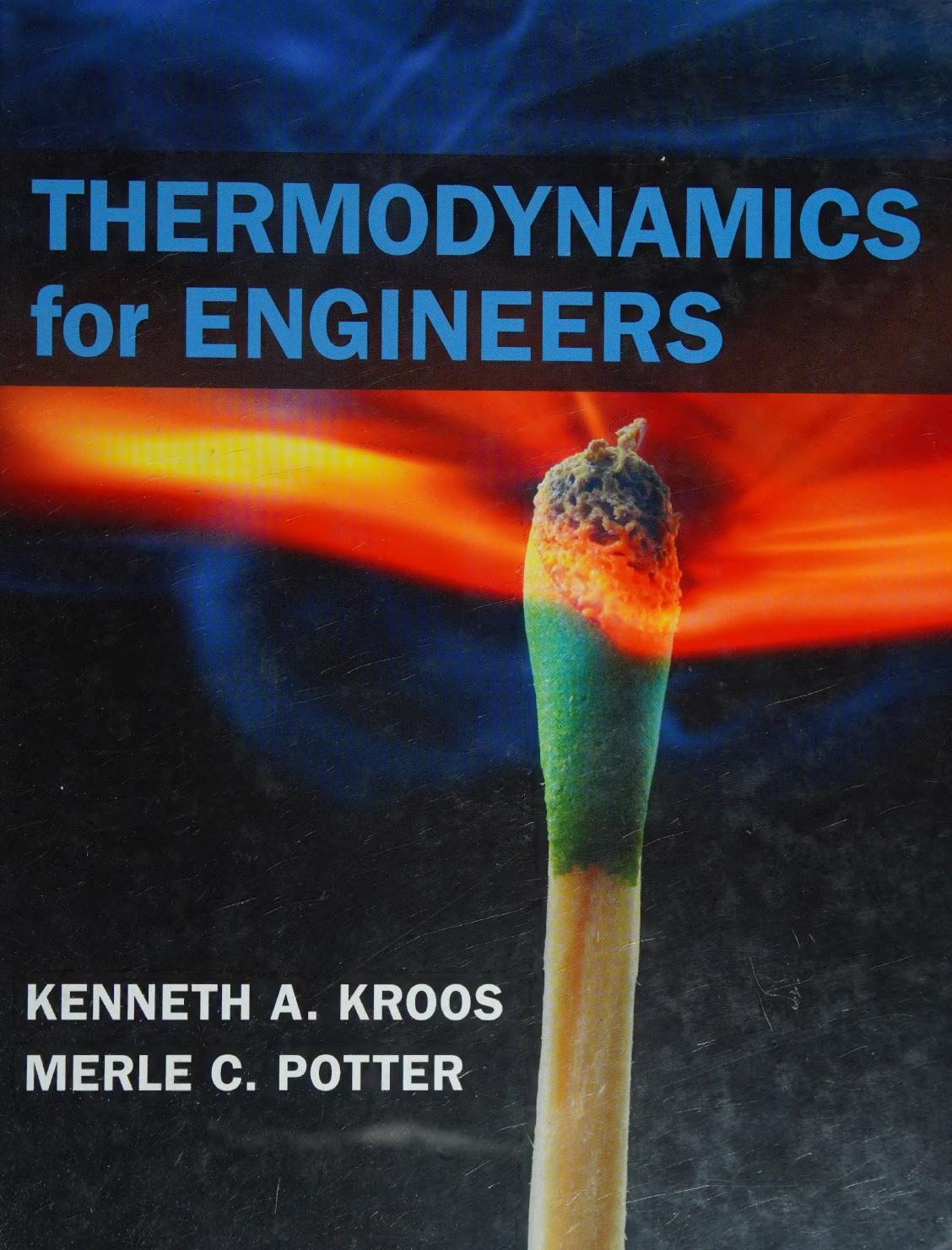 Thermodynamics For Engineers Kenneth A Kroos Merle C Potter