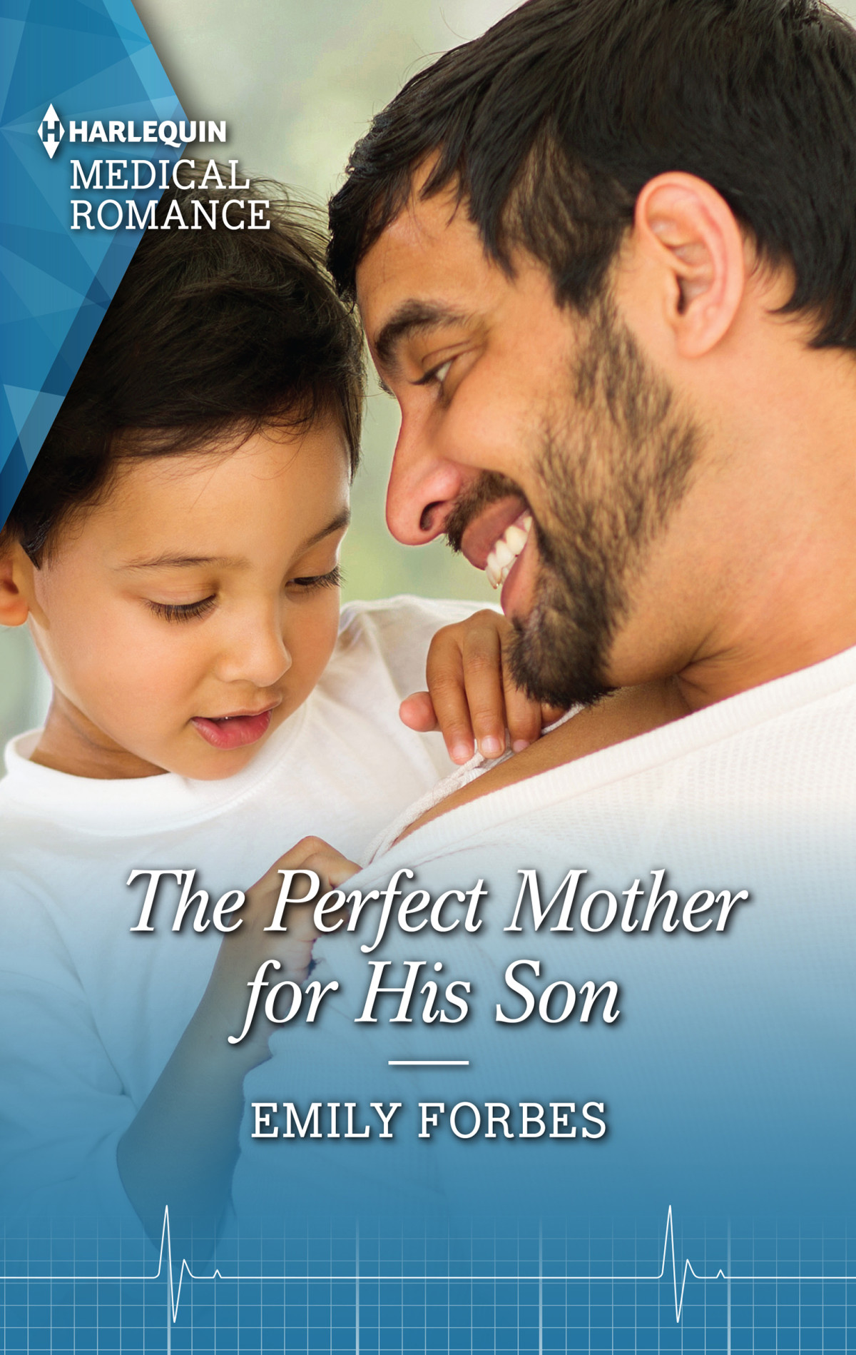 The Perfect Mother For His Son Emily Forbes