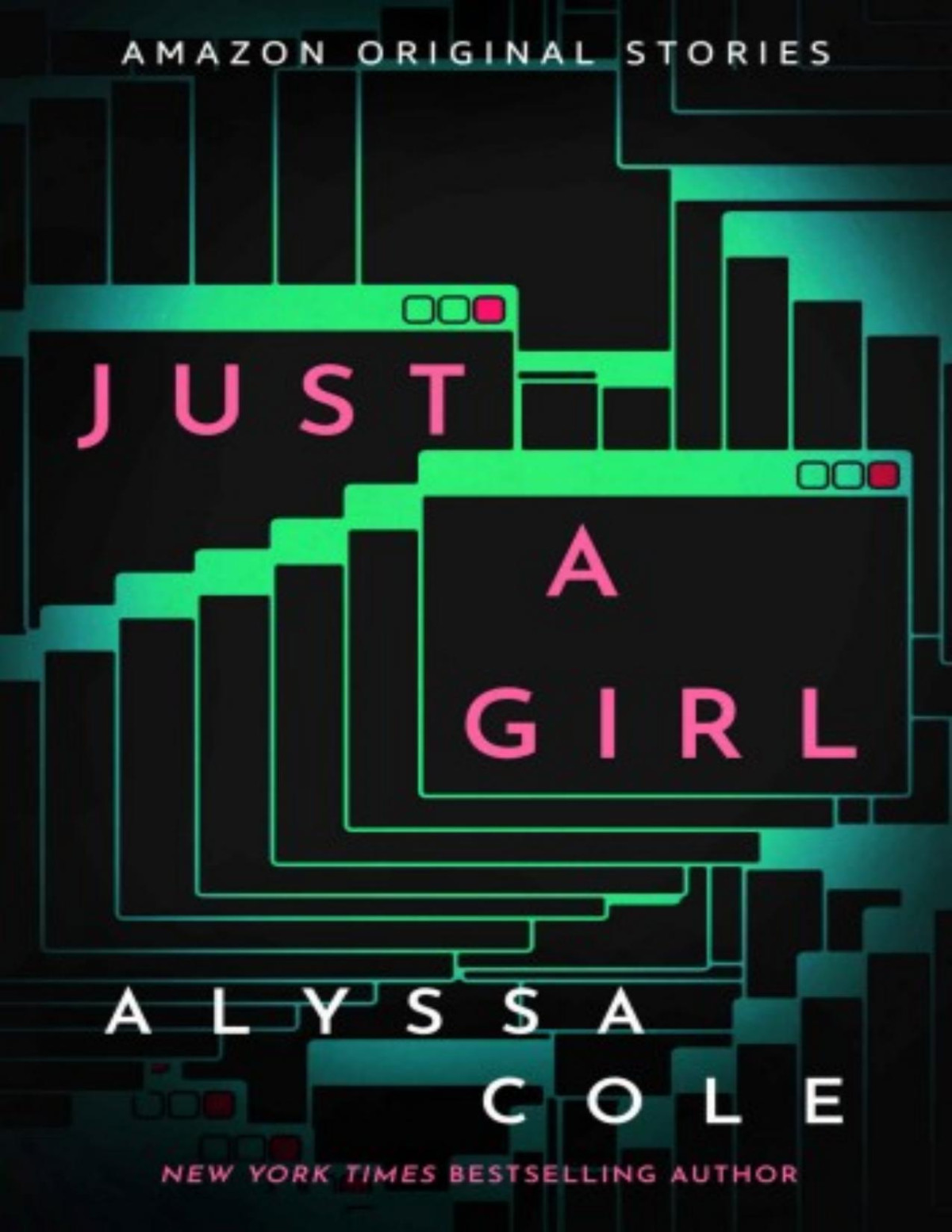 Just A Girl Alyssa Cole