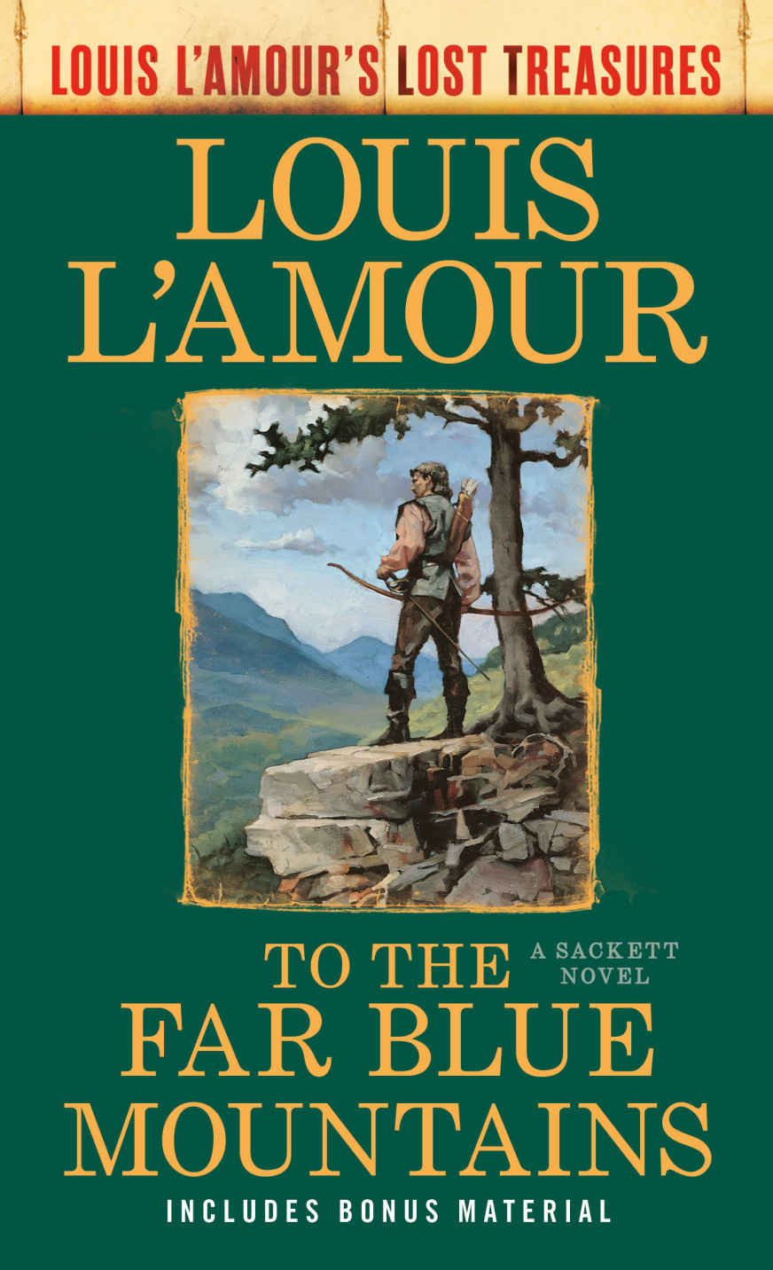 To The Far Blue Mountainslouis Lamours Lost Treasures A Sackett Novel Sacketts Later Printing Lamour