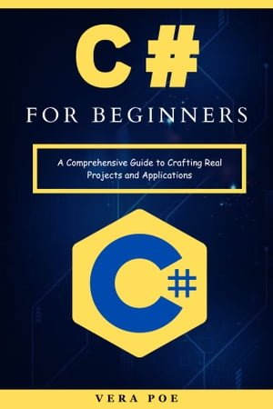 C For Beginners A Comprehensive Guide To Crafting Real Projects And Applications Hood