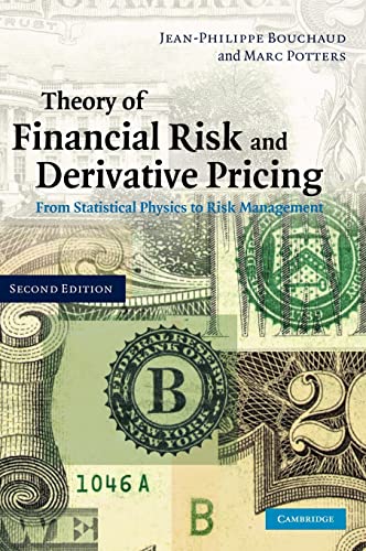 Theory Of Financial Risk And Derivative Pricing From Statistical Physics To Risk Management 2nd Edition Bouchaud