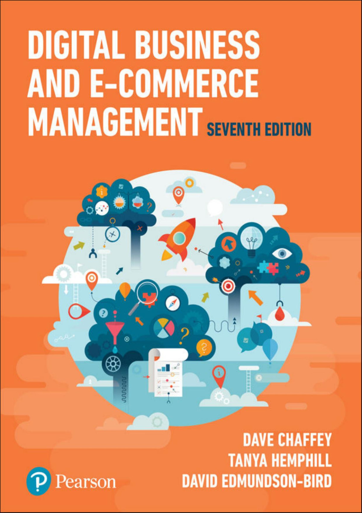 Digital Business And Ecommerce Management Dave Chaffey Tanya Hemphill
