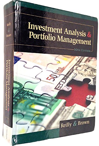 Investment Analysis And Portfolio Management 10th Edition 10th Frank K Reilly
