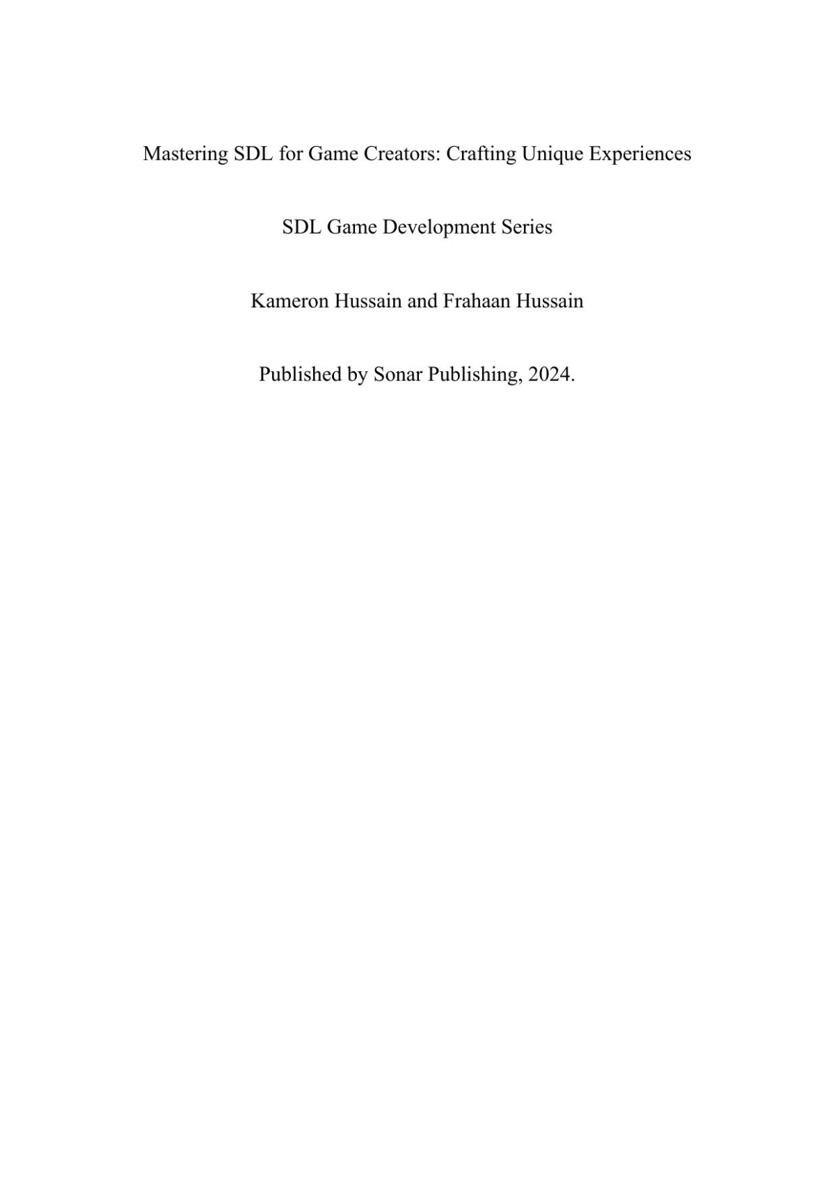 Mastering Sdl For Game Creators Kameron Hussain Frahaan Hussain
