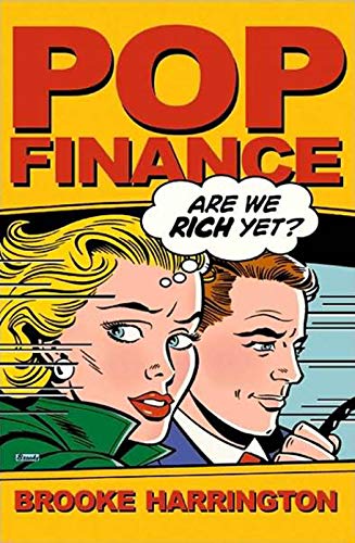 Pop Finance Investment Clubs And The New Investor Populism Harrington