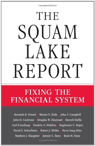 The Squam Lake Report Fixing The Financial System First Edition French