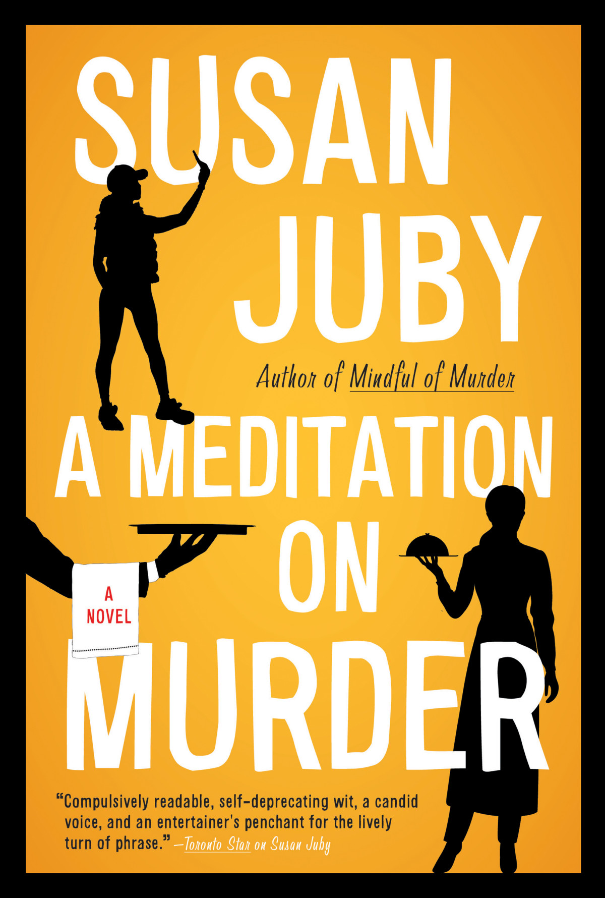 A Meditation On Murder A Novel Juby Susan