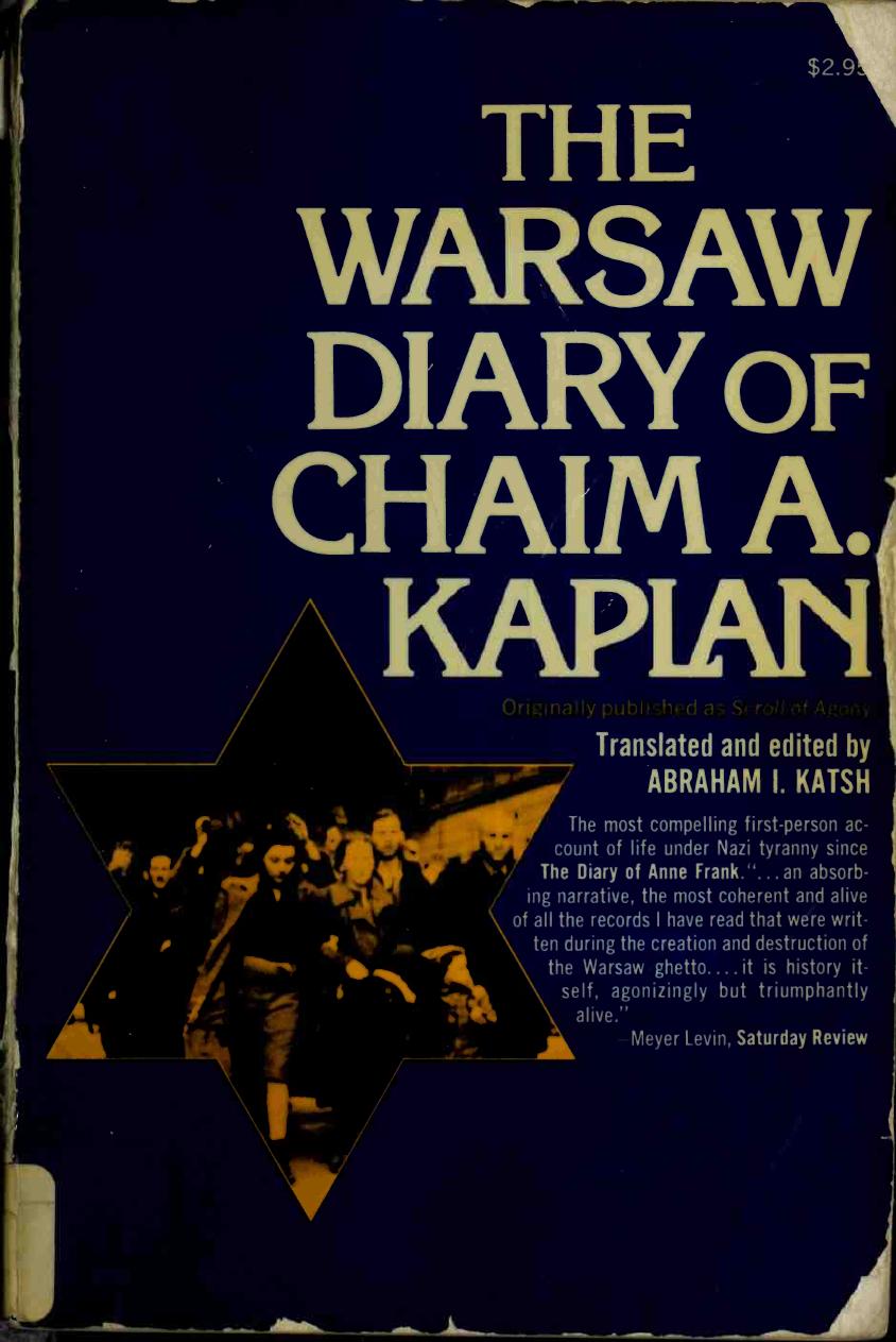 The Warsaw Diary Of Chaim A Kaplan Rev Chaim Aron Kaplan