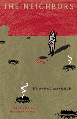 The Neighbors Cmes Modern Middle East Literatures In Translation Illustrated Mahmoud