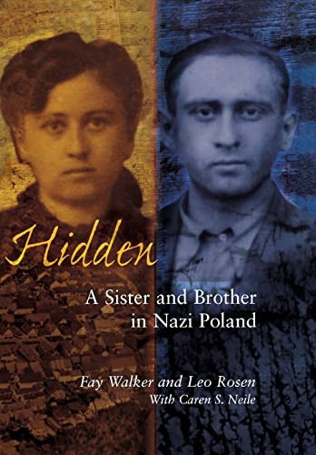 Hidden A Sister And Brother In Nazi Poland 1st Edition Walker
