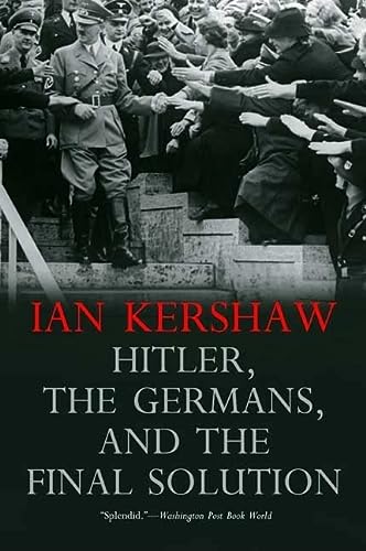 Hitler The Germans And The Final Solution 59779th Kershaw Ian