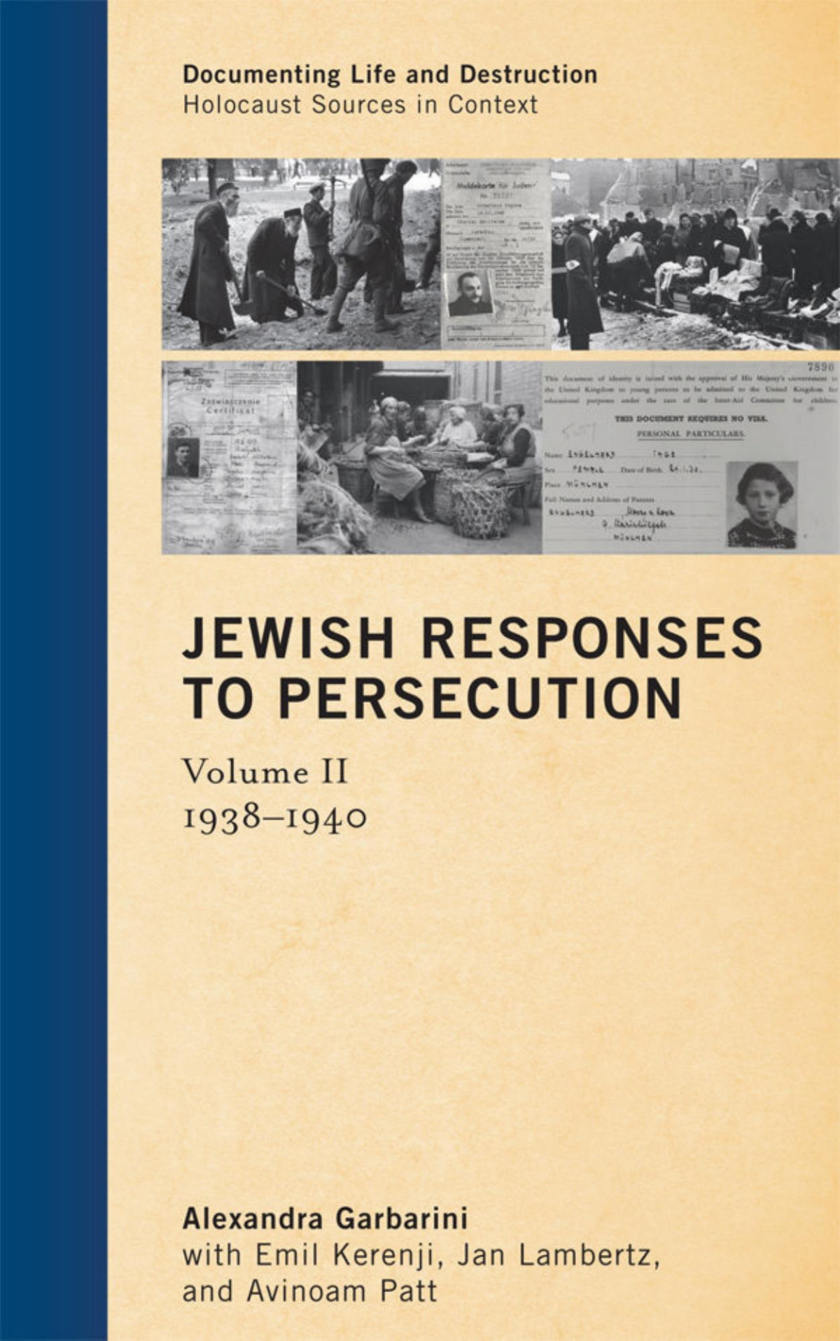 Jewish Responses To Persecution 19381940 Volume 2 Garbarini