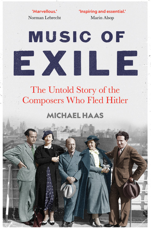 Music Of Exile The Untold Story Of The Composers Who Fled Hitler 2nd Edition Michael Haas