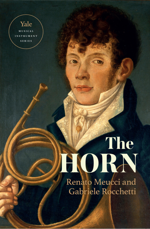 The Horn 1st Edition Renato Meucci Gabriele Rocchetti