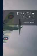 Diary Of A Kriegie Edward W Edward William Beattie