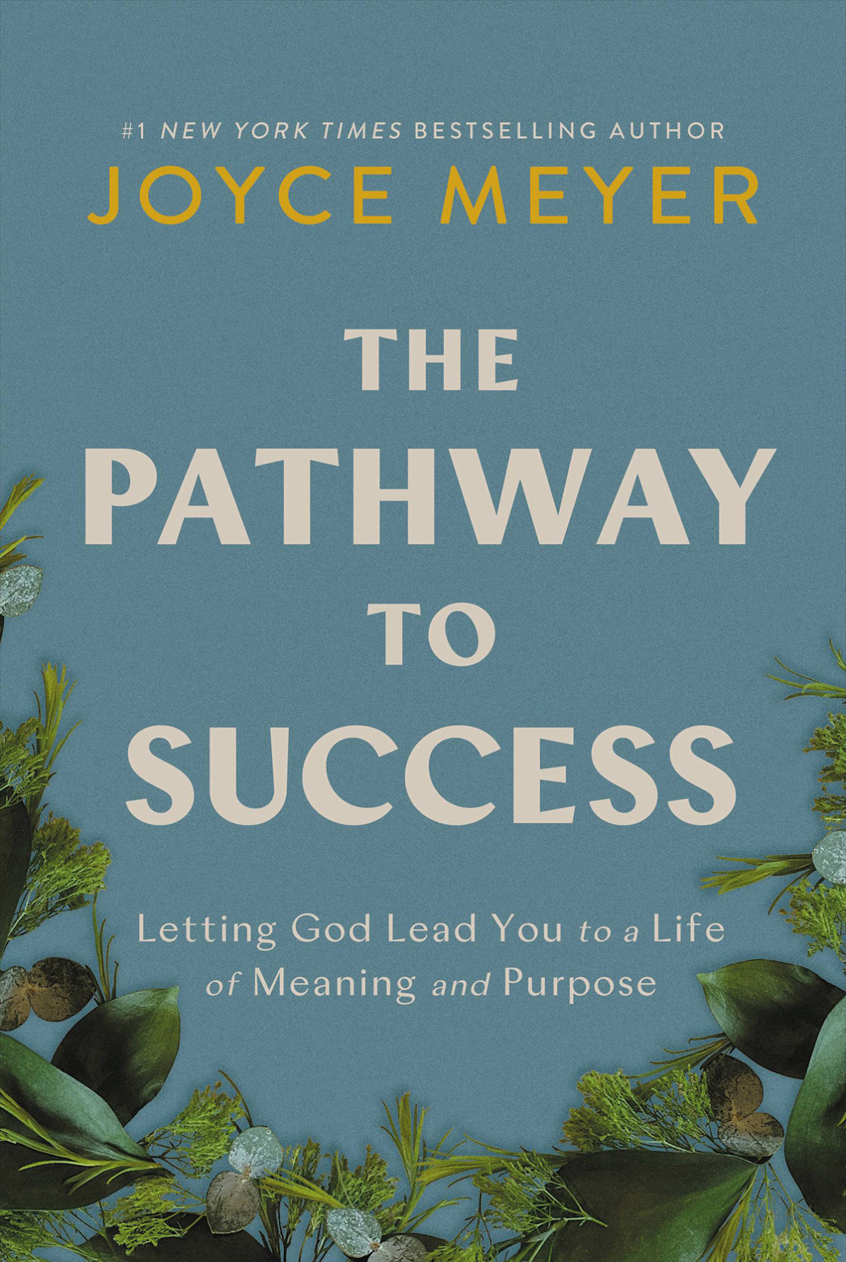 The Pathway To Success Joyce Meyer