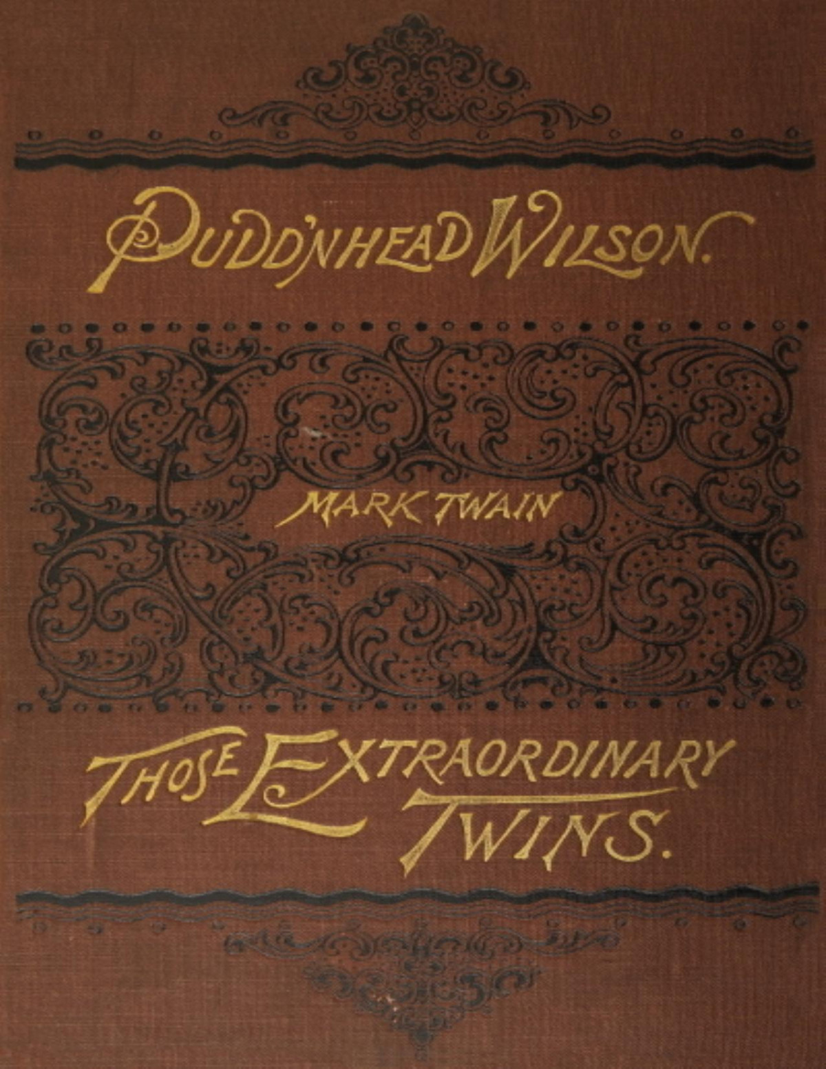 The Tragedy Of Puddnhead Wilson And Those Extraordinary Twins Mark Twain