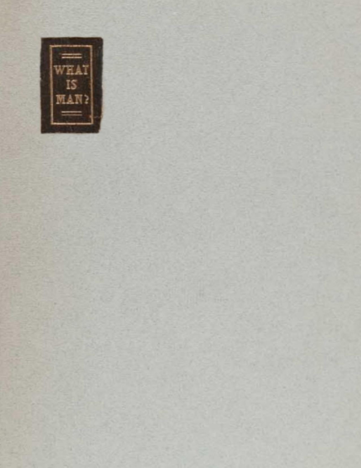 What Is Man And Other Essays Mark Twain