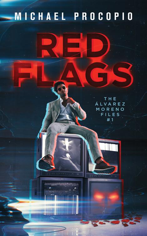 Red Flags The Lvarezmoreno Files 1 Mm Michael Procopio
