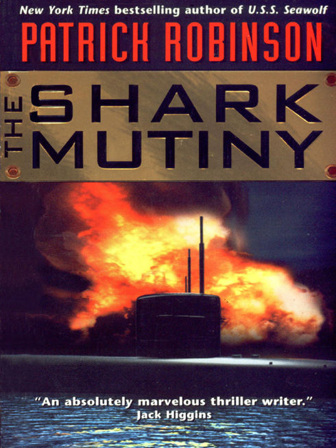 The Shark Mutiny Patrick Robinson