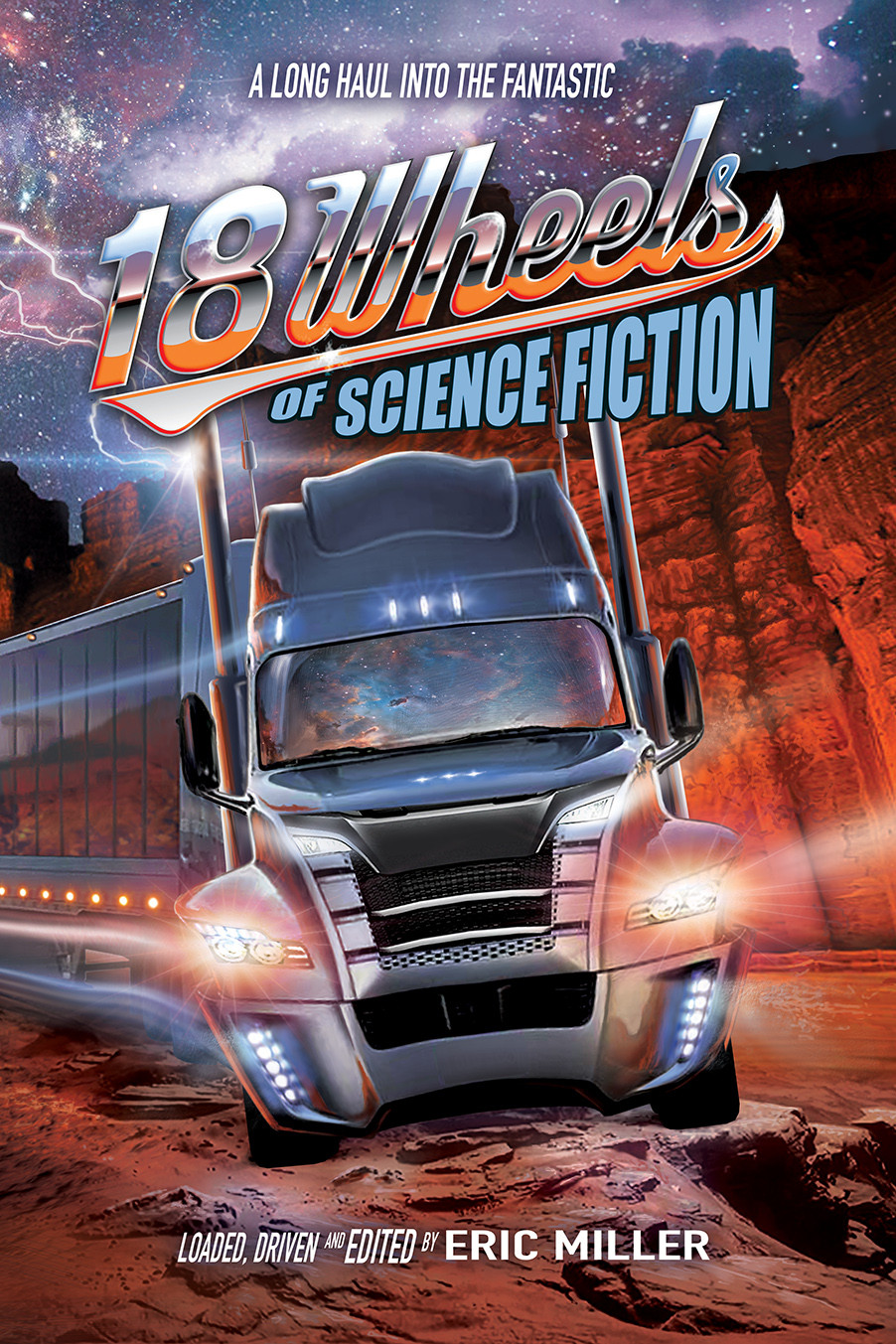 18 Wheels Of Science Fiction Eric Miller