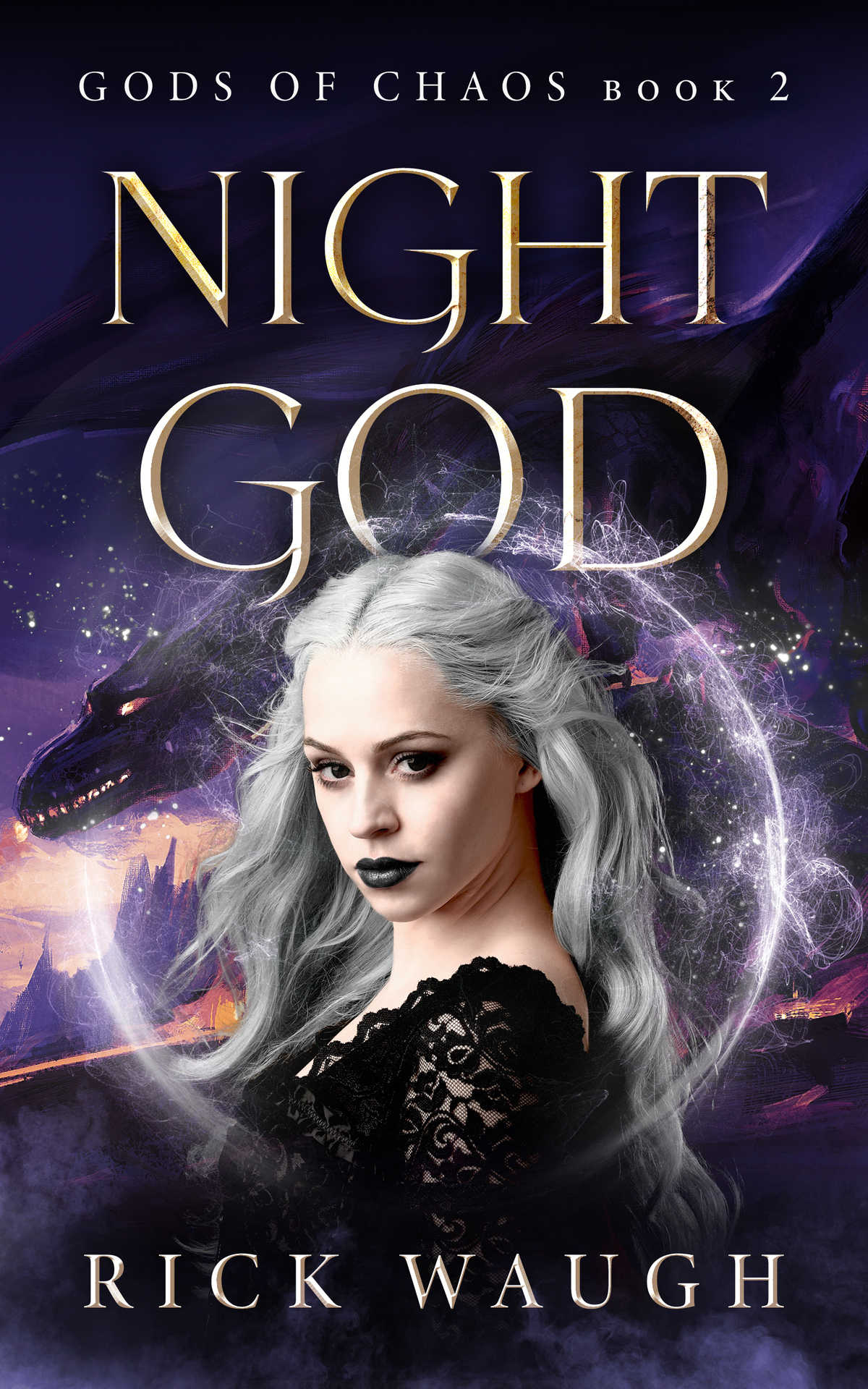 Night God The Gods Of Chaos Book 2 Rick Waugh