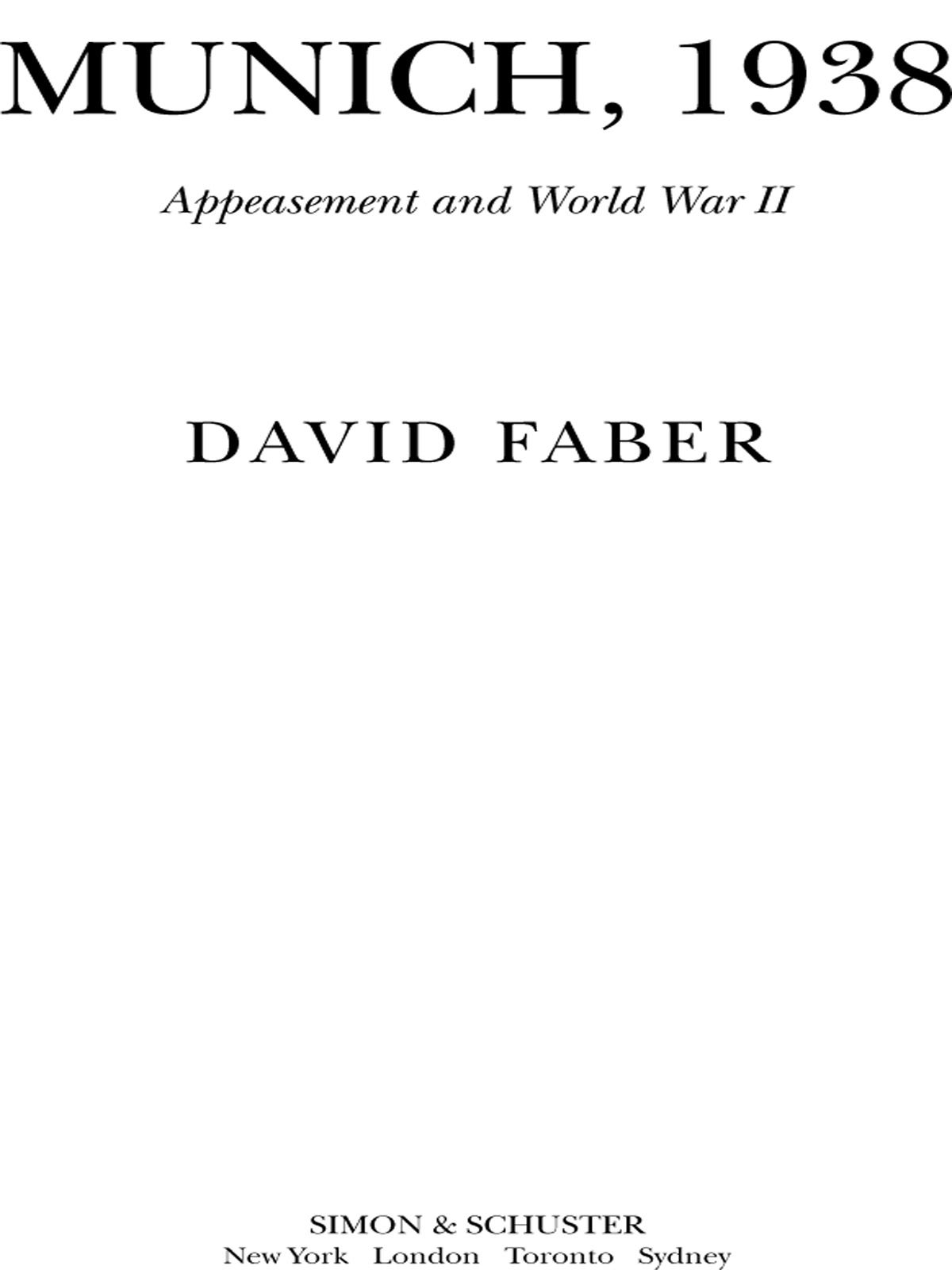 Munich 1938 Appeasement And World War Ii Faber David