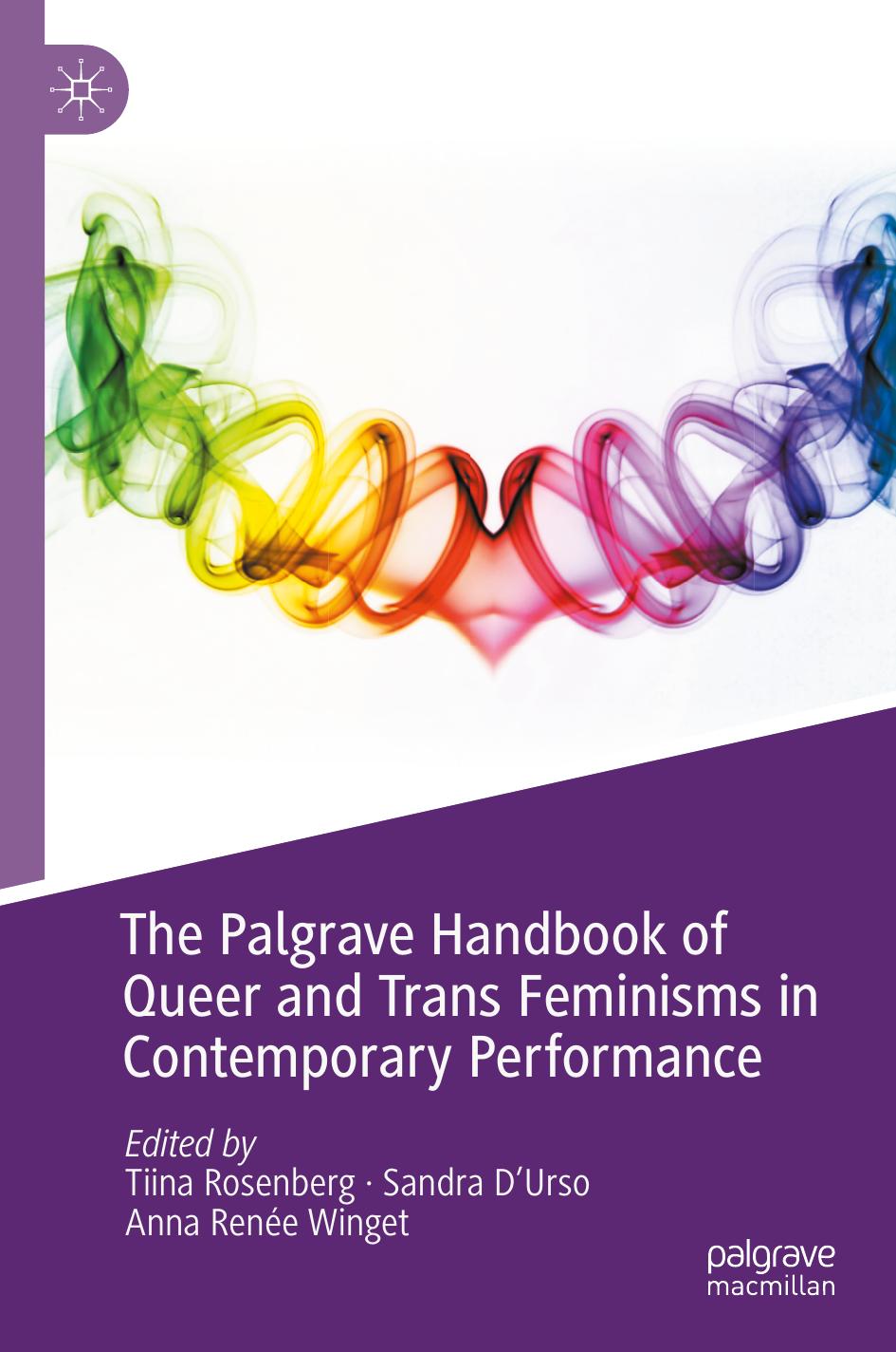 The Palgrave Handbook Of Queer And Trans Feminisms In Contemporary Performance Tiina Rosenberg
