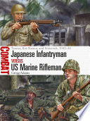 Japanese Infantryman Vs Us Marine Rifleman Gregg Adams