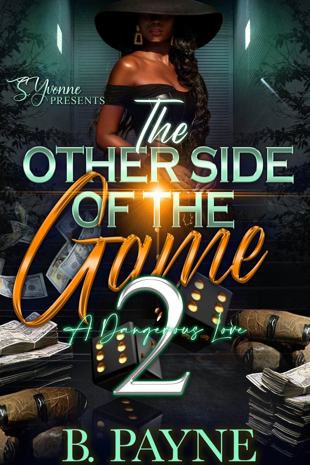 The Other Side Of The Game 2 A Dangerous Love B Payne