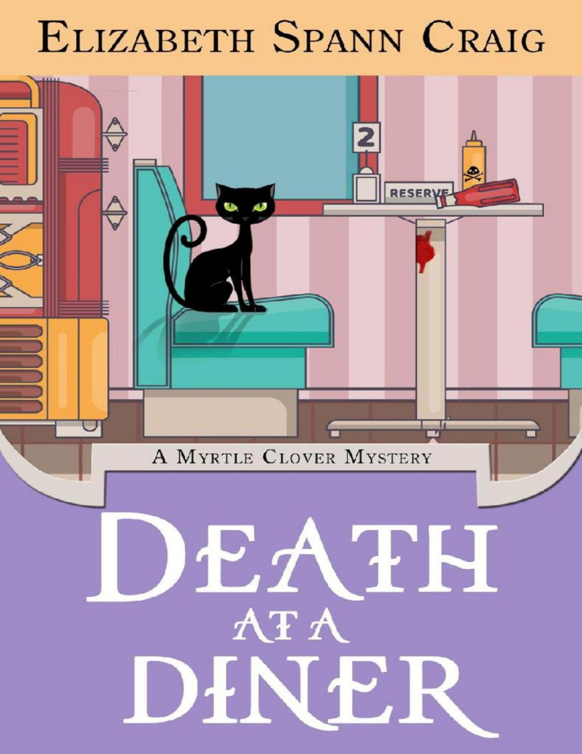 Death At A Diner Myrtle Clover Mystery 20 Elizabeth Spann Craig