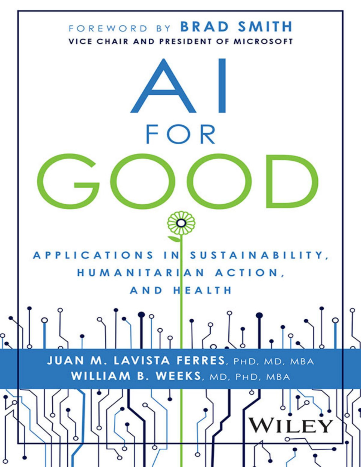 Ai For Good Applications In Sustainability Humanitarian Action And Health Lavista Ferres